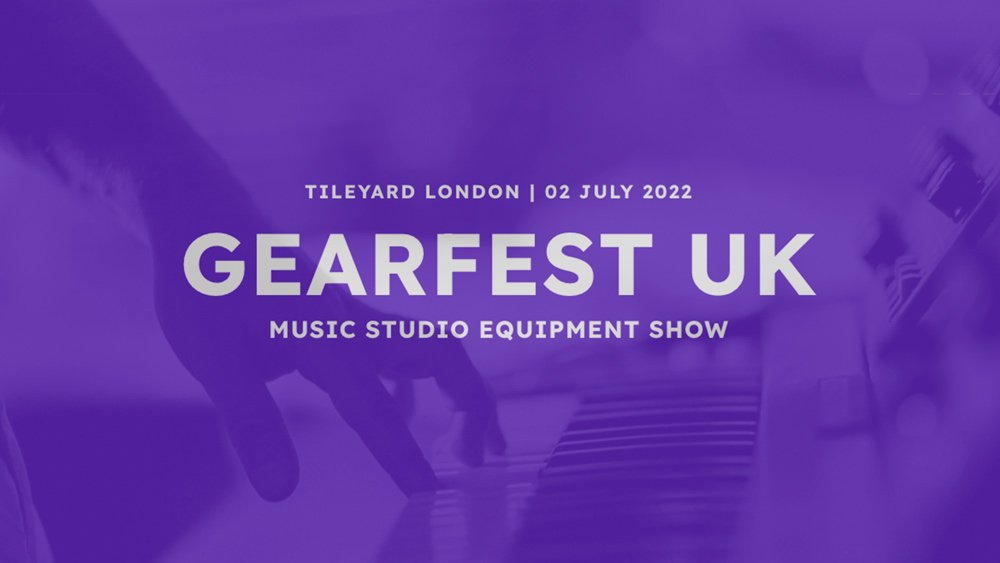 Gearfest 2022 | ﻿MUSIC STUDIO EQUIPMENT SHOW